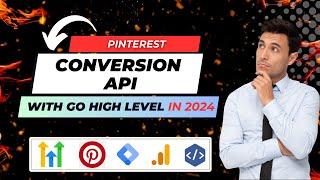 Pinterest Conversion API Setup on GoHighLevel in 2024