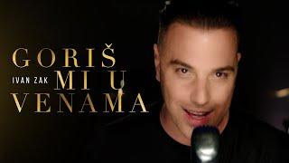 Ivan Zak - Goris mi u venama (Official Video)