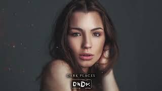 DNDM - Dark places (Original Mix)