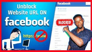 How to Unblock a Blocked URL on Facebook | If My Domain is Banned - Simple Method 2023