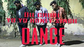 Yo Yo Honey Singh DIL CHORI | Dance | Choreography Shubham Choudhary