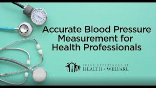 Accurate blood pressure measurement for Health Professionals