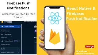 Firebase Push Notifications in React Native: Step-by-Step Tutorial!