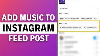 How To Add Music To An Instagram Feed Post (2023)