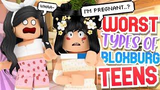 7 WORST Types of TEENS in Bloxburg!! | Bloxburg Skits