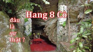 Hang 8 Cô ở Quảng Bình, sự thật về một huyền thoại.