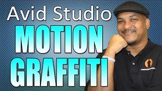 Avid Studio & Pinnacle Studio 16 - Motion Graffiti Tutorial