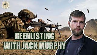 Reenlisting With Jack Murphy