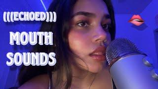 ASMR| 30 minutes of ECHOED mouth sounds (looped) 🫦