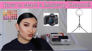 How to start a Makeup Youtube Channel