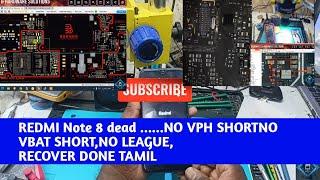 Redmi note 8 dead No vbat short no vph sort ,,dead phone tracing new way  tamil