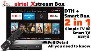 Airtel Xstream Box | All you need to know | Pros and Cons | Use of BT, Screen Cast etc | Full Detail