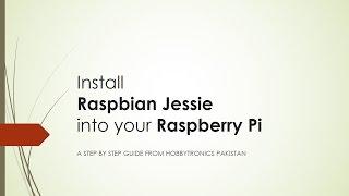 How to Install Raspbian Jessie into Raspberry Pi