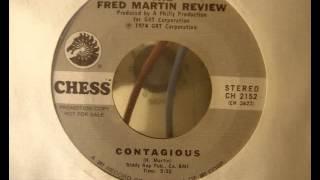 The Fred Martin Review - Contagious (1974)