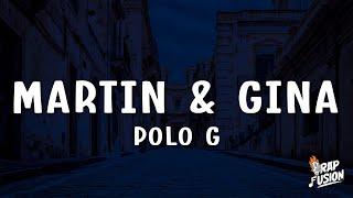 Polo G - Martin & Gina (Lyrics)