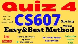 cs607 quiz 4 2022 cs607 quiz no 4 2022 cs607 quiz 4 solved cs607 quiz 4 cs607 quiz 4 solution 2022