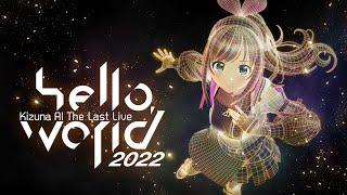 Kizuna AI The Last Live “hello, world 2022”