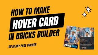 How to build hover card effect in Bricks Build or any page builder or WordPress 2024