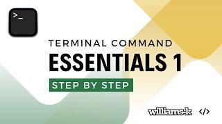 Terminal Commands 1: Essential Commands Every Developer Should Know