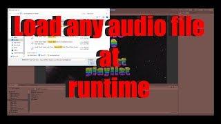 Unity how to load any external mp3 file on runtime  | [Windows/Android only]