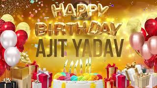 Ajit Yadav - Happy Birthday Ajit Yadav