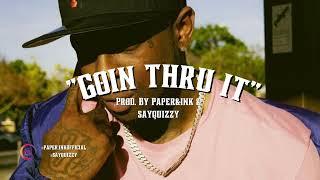 [NEW]  SAVIII 3RD Type Beat 2023 – GOIN THRU IT (Prod. Paper&Ink & SayQuizzy)