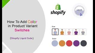 How To Create Variants Color Swatches in Shopify | Variants Color Swatches in Down Theme Hindi