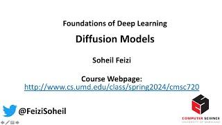 Deep Learning Foundations by Soheil Feizi : Diffusion Models