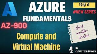 13. What is Compute and Virtual Machine in Azure in hindi | Azure Fundamentals Full Tutorials