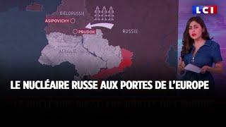 Le nucléaire russe aux portes de l'Europe