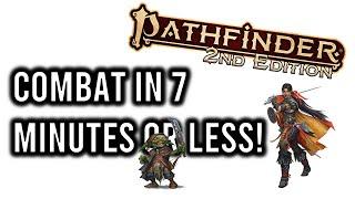 Pathfinder 2e Combat in 7 Minutes or Less