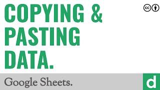 Copying & pasting data — Google Sheets