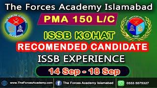 ISSB Experience PMA 150 || Recommended Candidate || 14 Sep- 18 Sep  || Kohat Center || SRT, Essay
