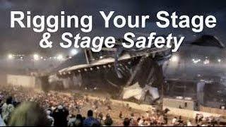 Rigging Your Stage & Stage Safety