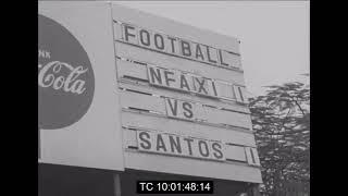 Santos (Pelé) vs Nigeria 1969 New Footage