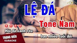 Karaoke Lệ Đá Tone Nam Nhạc Sống | Trọng Hiếu