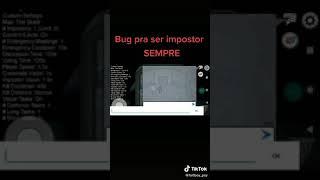 Bug pra toda hora ser o impostor no Amung us