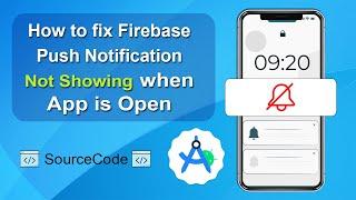 Firebase Push Notification not showing when the app is Open | Android Studio Tutorial