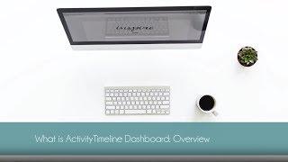 Introduction to ActivityTimeline Dashboard