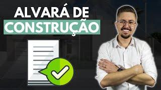 ALVARÁ DE CONSTRUÇÃO: Projetos, documentos e tudo o que você precisa saber sobre isso!