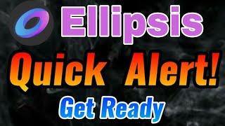 Ellipsis Holders Quick Alert! || Ellipsis Price Prediction updates || EPX Coin News Today