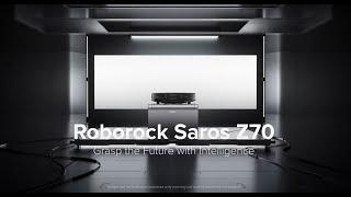 Saros Z70 - Grasp the Future with Intelligence