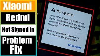 Xiaomi / Redmi Phone  ( Not Signed in ) Problem Fix Solution.Without Computer