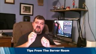 Tips From The Server Room #104