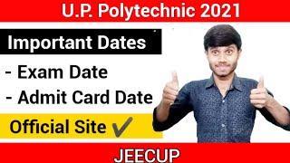 Up Polytechnic 2021 : Entrance Exam Date || Important Dates || Jeecup 2021