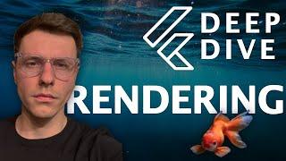 Rendering - Flutter Deep Dive