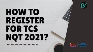TCS NQT 2021 REGISTRATION | STEP BY STEP PROCESS | UNDER 3 MINS