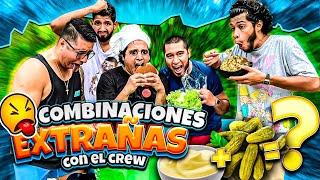 HICIMOS COMBINACIONES EXTRAÑAS DE COMIDA CON EL CREW RETOJORJAIS