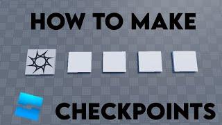 How to make Checkpoints on Roblox Studio