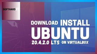 Install Ubuntu 20 04 on Vritualbox & Play